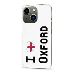 Coque iPhone 13 Mini I Love Oxford iPhone 13 Mini Protection avec Drapeau de la Ville pour Les Gens locaux, Mince Transparent PC iPhone Cover