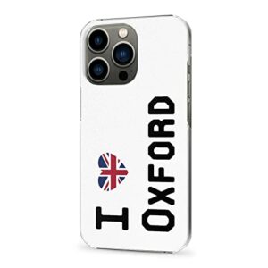 Coque pour iPhone 13 Pro, I Love Oxford iPhone 13 Pro Protection avec Drapeau Britannique pour Les Personnes locales, Fine et Transparente PC iPhone